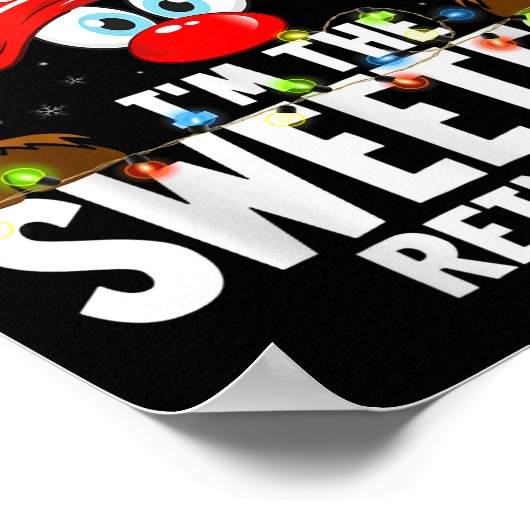 Christmas Matching I'm The Sweetest Reindeer Poster (Ecke)