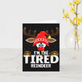 Christmas Matching I'm The Tired Reindeer Karte (Gelbe Blume)
