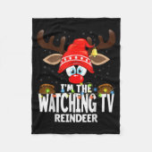 Christmas Matching I'm The Watching Tv Reindeer Fleecedecke (Vorderseite)