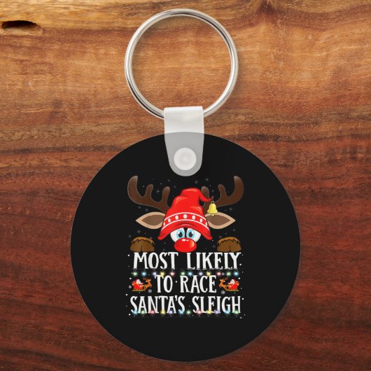Christmas Matching Most Likely To Race Santa’s Sle Schlüsselanhänger (Vorderseite)