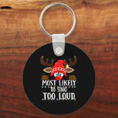 Christmas Matching Most Likely To Sing Too Loud Pj Schlüsselanhänger (Vorderseite)