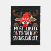Christmas Matching Most Likely To Talk Santa's Ear Fleecedecke (Vorderseite)