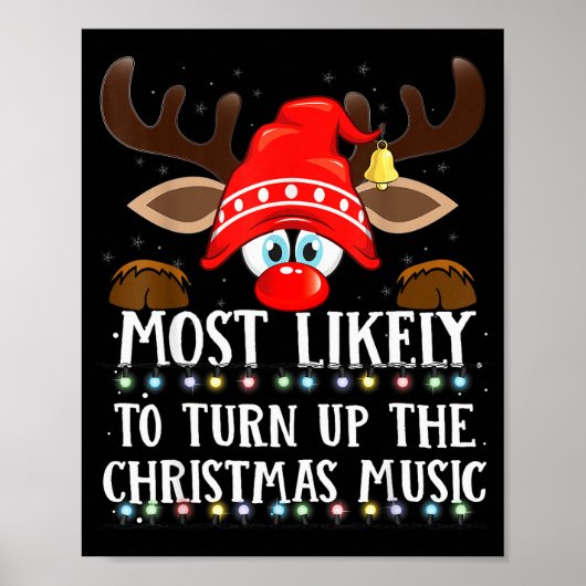 Christmas Matching Most Likely To Turn Up Xmas Mus Poster (Vorne)