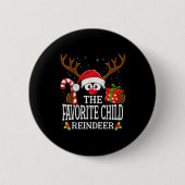 Christmas Matching The Favorite Child Reindeer Fam Button (Vorderseite)