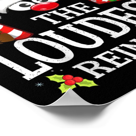 Christmas Matching The Loudest Reindeer Family Poster (Ecke)