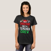 Christmas Math Teacher Crew Wonderful Xmas Present T-Shirt (Vorne ganz)