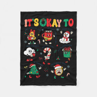 Christmas Mental Health Awareness Men Women It's O Fleecedecke