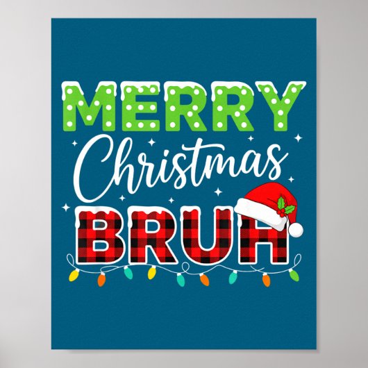 Christmas Merry Christmas Bruh Buffalo Plaid Santa Poster (Vorne)