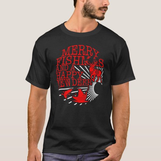 Christmas Merry Fishmas Happy New Deer Fisherman H T-Shirt (Vorderseite)