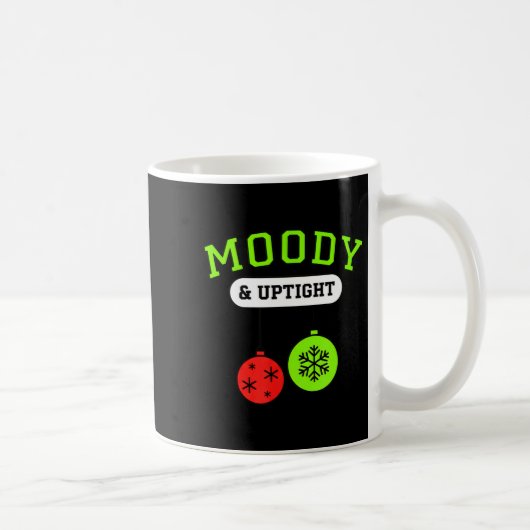 Christmas Moody & Uptight Funny Xmas Holiday S Kaffeetasse (Rechts)