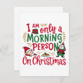 Christmas Morning Enthusiast Feiertagskarte (Vorne/Hinten)