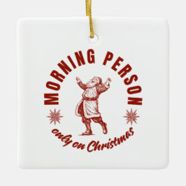 Christmas Morning Person Keramikornament