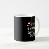 Christmas Most Likely Eat Santas Cookies Xmas Matc Kaffeetasse (VorderseiteRechts)