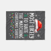 Christmas Most Likely To Hate Matching Funny Famil Fleecedecke (Vorderseite (Horizontal))