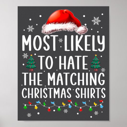 Christmas Most Likely To Hate Matching Funny Famil Poster (Vorne)