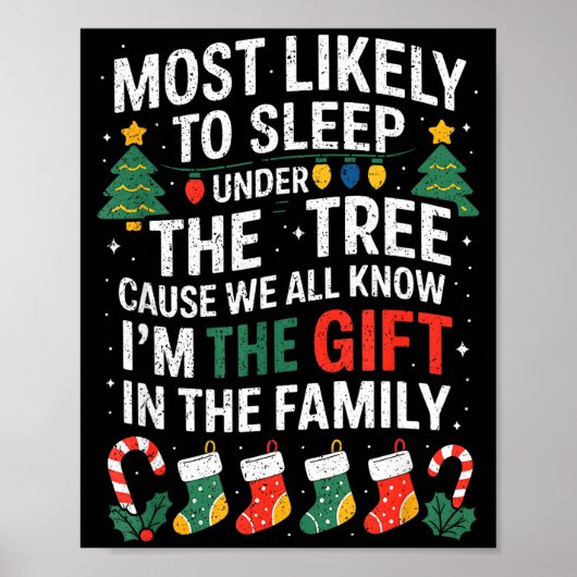 Christmas Most Likely To Sleep Under The Tree I'm Poster (Vorne)