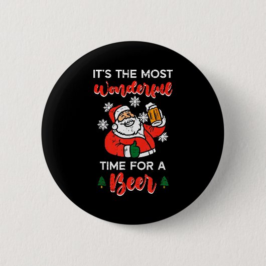 Christmas Most Wonderful Time For Funny Santa Xmas Button (Vorderseite)