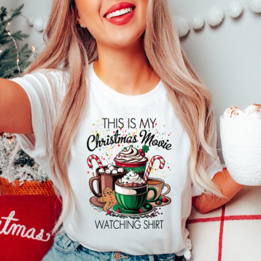 Christmas Movie Watching T - Shirt