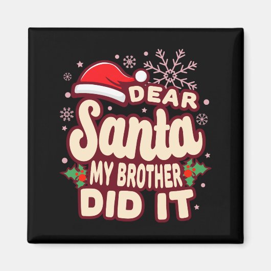 Christmas My Brother Did It Funny T Shirt  Magnet (Vorne)