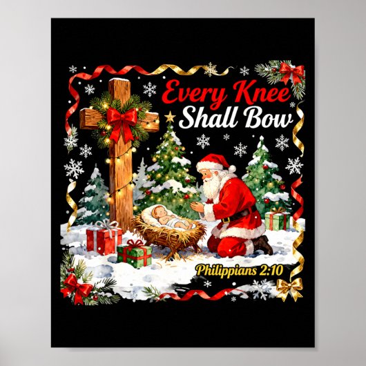 Christmas Nativity Scene Every Knee Shall Bow Sant Poster (Vorne)