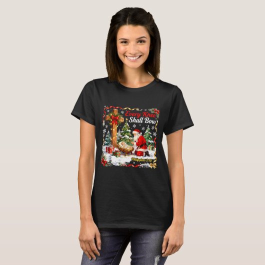 Christmas Nativity Scene Every Knee Shall Bow Sant T-Shirt (Vorne ganz)