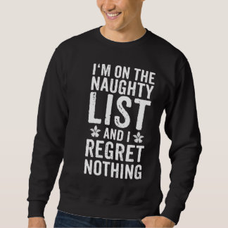 Christmas  Naughty List Sweatshirt