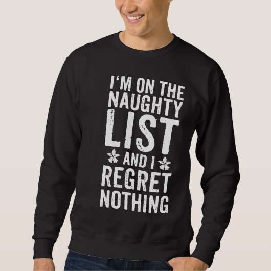Christmas Naughty List Sweatshirt (Vorderseite)