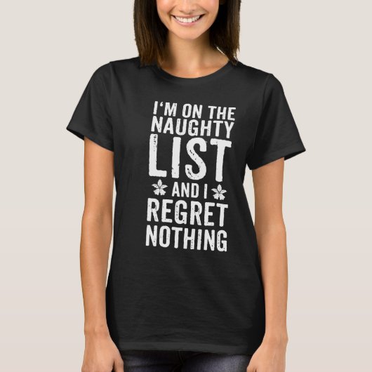 Christmas Naughty List T-Shirt (Vorderseite)