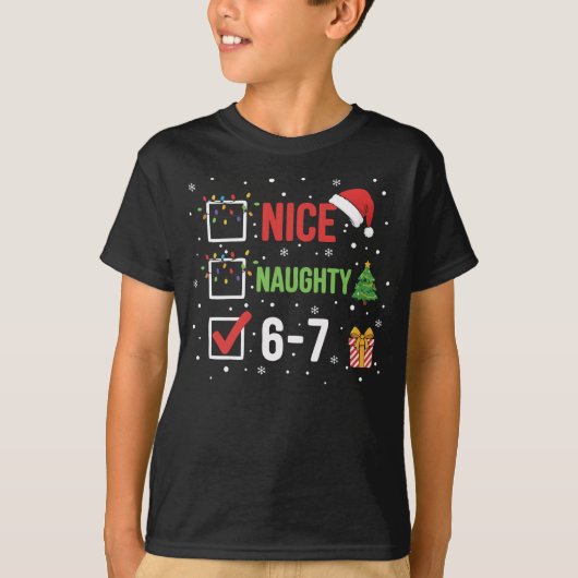 Christmas Nice Naughty 67, 6 7 teacher T-Shirt (Vorderseite)