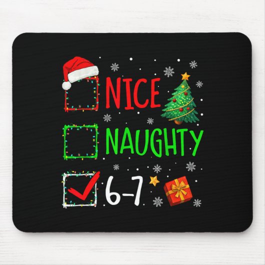 Christmas Nice Naughty 67 Brainrot Funny 6-7 Meme Mousepad (Vorne)