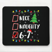 Christmas Nice Naughty 67 Brainrot Funny 6-7 Meme Mousepad (Vorne)