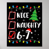 Christmas Nice Naughty 67 Brainrot Funny 6-7 Meme  Poster (Vorne)