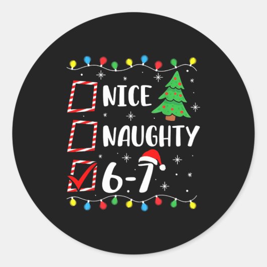 Christmas Nice Naughty 67 Brainrot Funny 6-7 Meme Runder Aufkleber (Vorderseite)