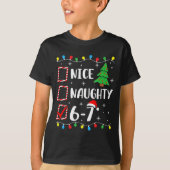 Christmas Nice Naughty 67 Brainrot Funny 6-7 Meme  T-Shirt (Vorderseite)