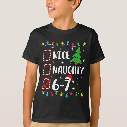 Christmas Nice Naughty 67 Brainrot Funny 6-7 Meme  T-Shirt (Vorderseite)