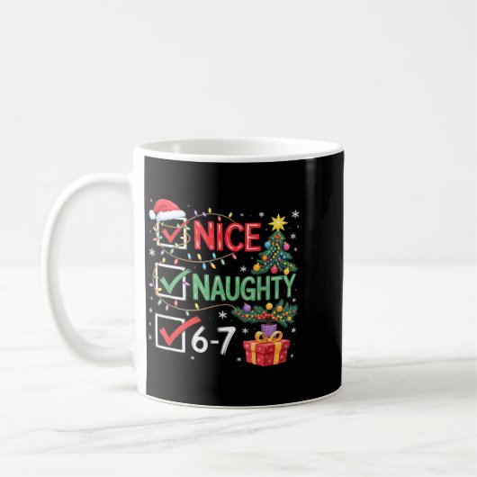 Christmas Nice Naughty 67 Funny 6-7 Meme Slang Kaffeetasse (Links)