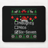 Christmas Nice Naughty 6-7 Six Seven Ugly Christma Mousepad (Vorne)
