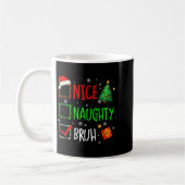 Christmas Nice Naughty Bruh Funny Xmas List Women Kaffeetasse (Links)