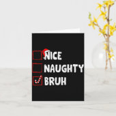 Christmas Nice Naughty Bruh Funny Xmas List Women Karte (Gelbe Blume)