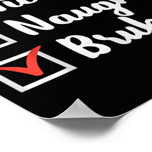 Christmas Nice Naughty Bruh Funny Xmas List Women Poster (Ecke)