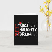 Christmas Nice Naughty Bruh Meme Funny Xmas List B Karte (Gelbe Blume)
