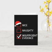 Christmas Nice Naughty Insufficient Evidence Santa Karte (Gelbe Blume)