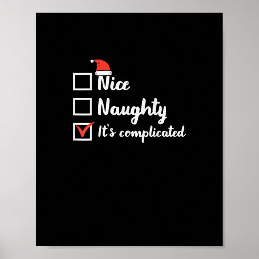 Christmas Nice Naughty Its Complicated  Poster (Vorne)