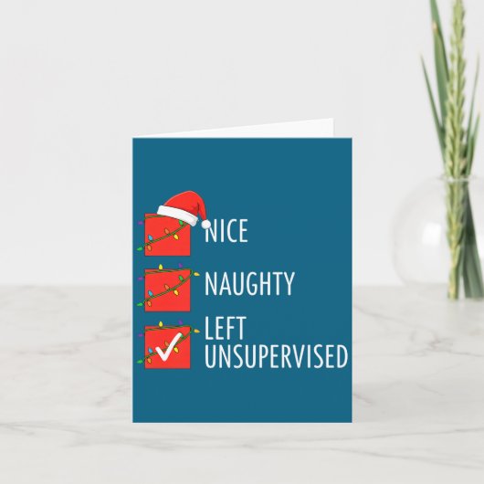 Christmas Nice Naughty Left Unsupervised Naughty O Karte (Vorderseite)
