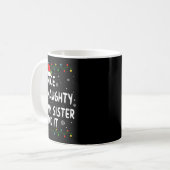 Christmas Nice Naughty My Sister Did It Xmas Famil Kaffeetasse (Vorderseite Links)