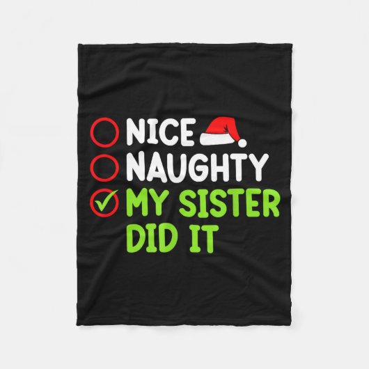 Christmas Nice Naughty Sister Did It Xmas Family B Fleecedecke (Vorderseite)