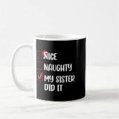 Christmas Nice Naughty Sister Did It Xmas Family B Kaffeetasse (Links)
