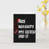 Christmas Nice Naughty Sister Did It Xmas Family B Karte (Gelbe Blume)