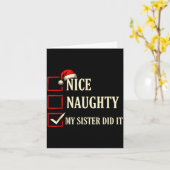 Christmas Nice Naughty Sister Did It Xmas Family B Karte (Gelbe Blume)