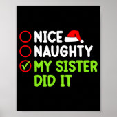 Christmas Nice Naughty Sister Did It Xmas Family B Poster (Vorne)